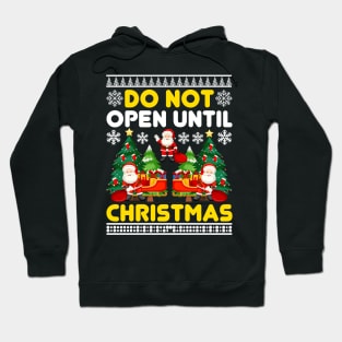 Do Not Open Until Christmas Funny Ugly Xmas Ugly Christmas Hoodie